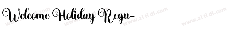 Welcome Holiday Regu字体转换